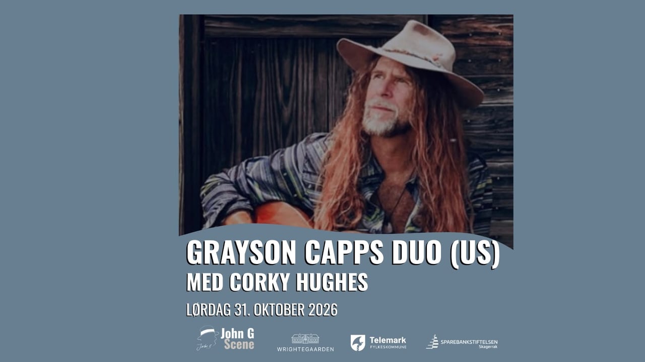 Grayson Capps duo m/Corky Hughes (US) // Wrightegaarden
