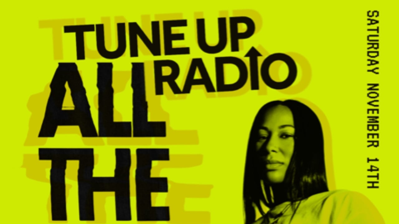 Tune Up Radio: All the Way Up