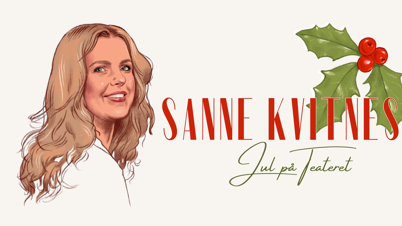 Sanne Kvitnes: Jul på Teatret