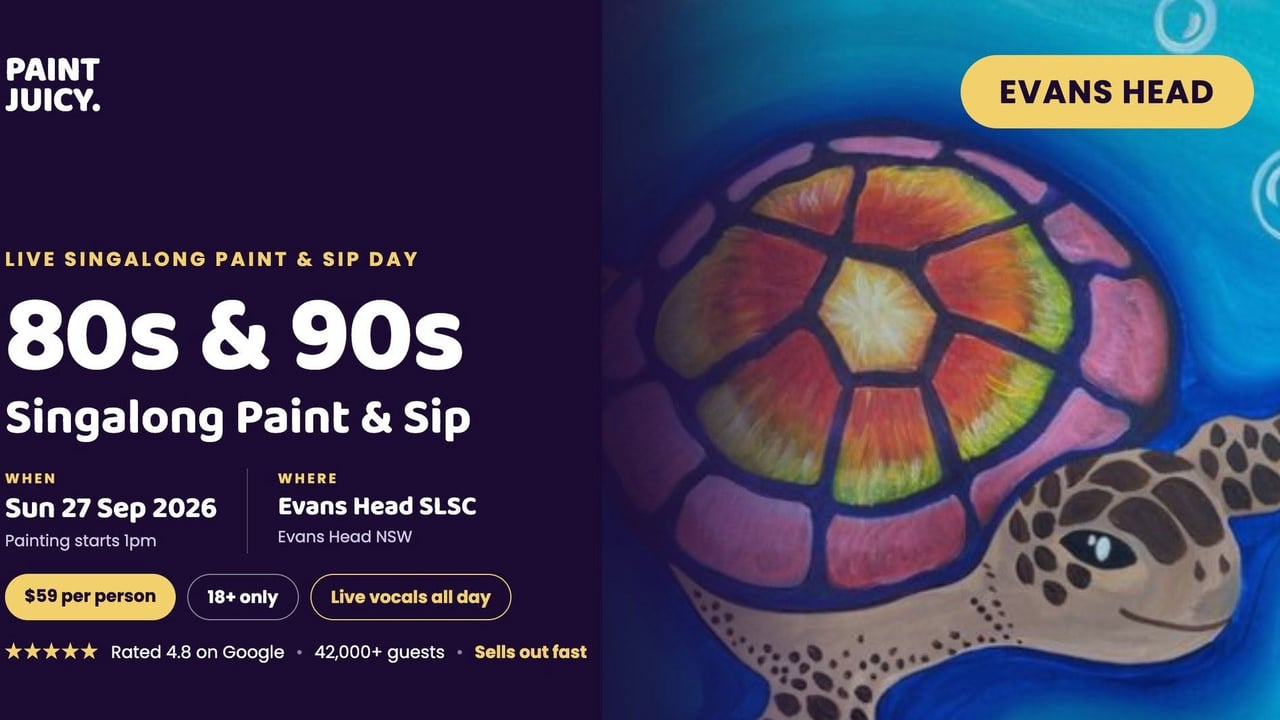 80s & 90s Singalong Paint and Sip Evans Head x Paint Juicy