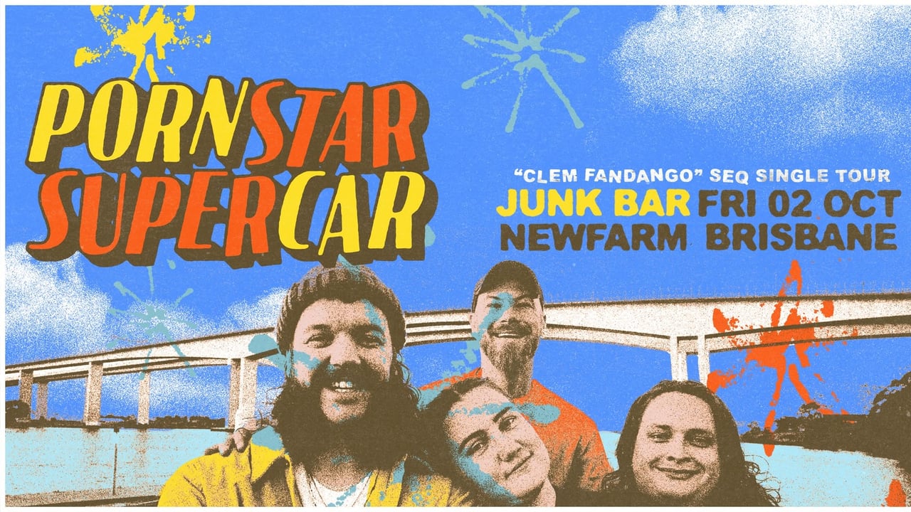 Pornstar Supercar - Clem Fandango SEQ Single Tour [BRISBANE]