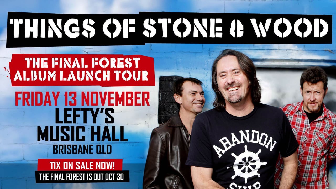 Things of Stone & Wood - Final Forest Tour - Brisbane