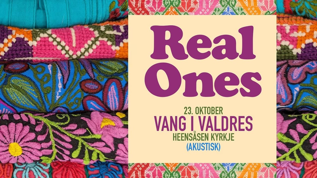 Real Ones (akustisk) Heensåsen Kyrkje, Vang i Valdres