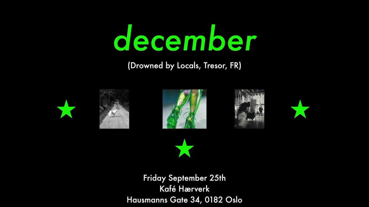 december (FR) (Drowned by Locals, Tresor) // Kafe Hærverk