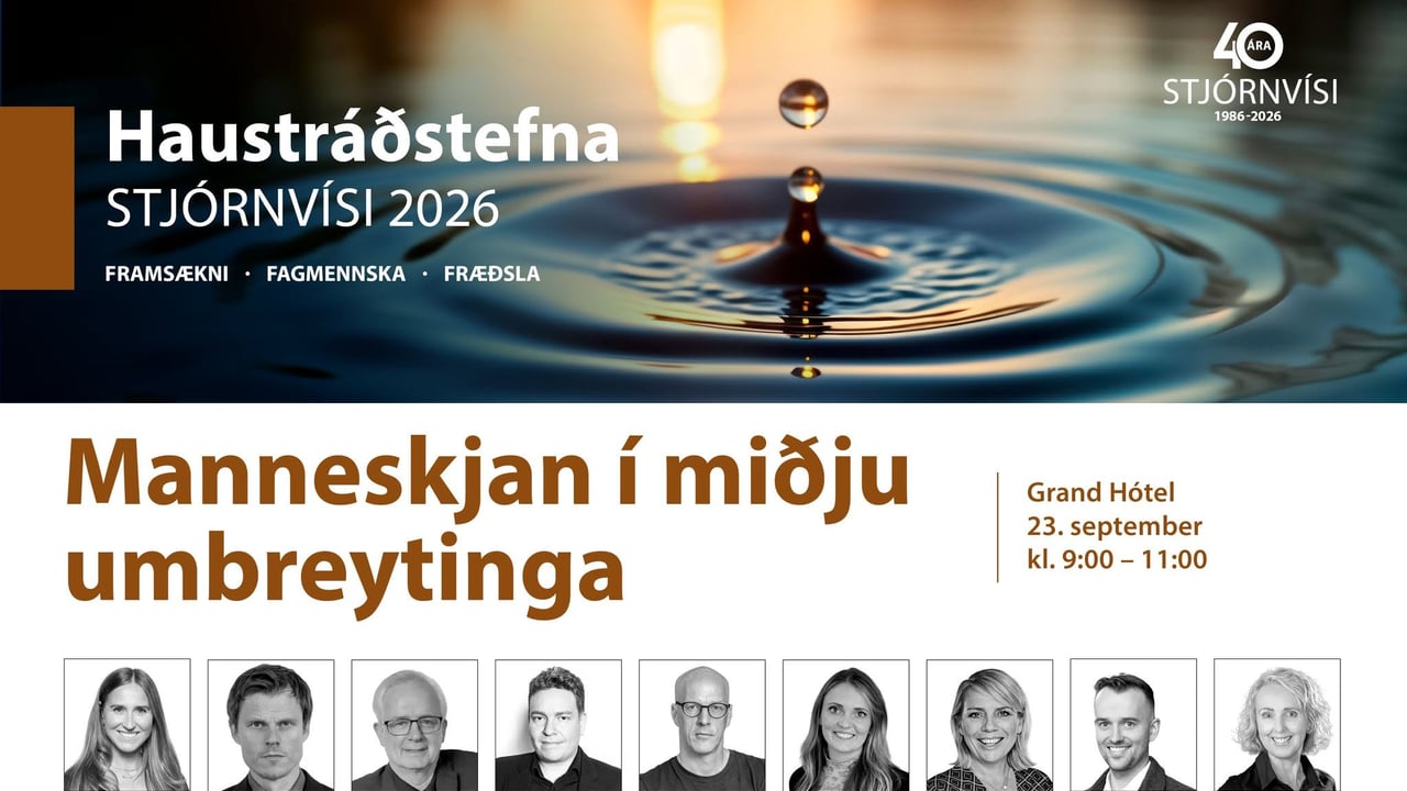 Frír aðgangur: "Manneskjan í miðju umbreytinga " Haustráðstefna Stjórnvísi 23. september 2026