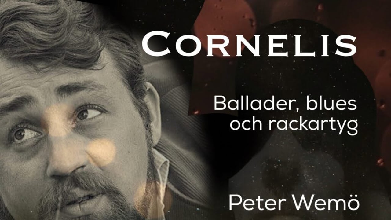 CORNELIS - Ballader, blues og rackartyg av Peter Wemö  // Cafe Magenta