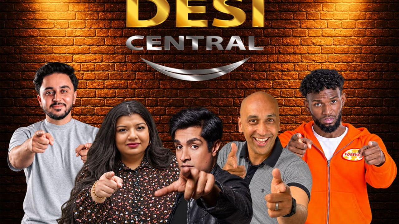 Desi Central Comedy Show - London