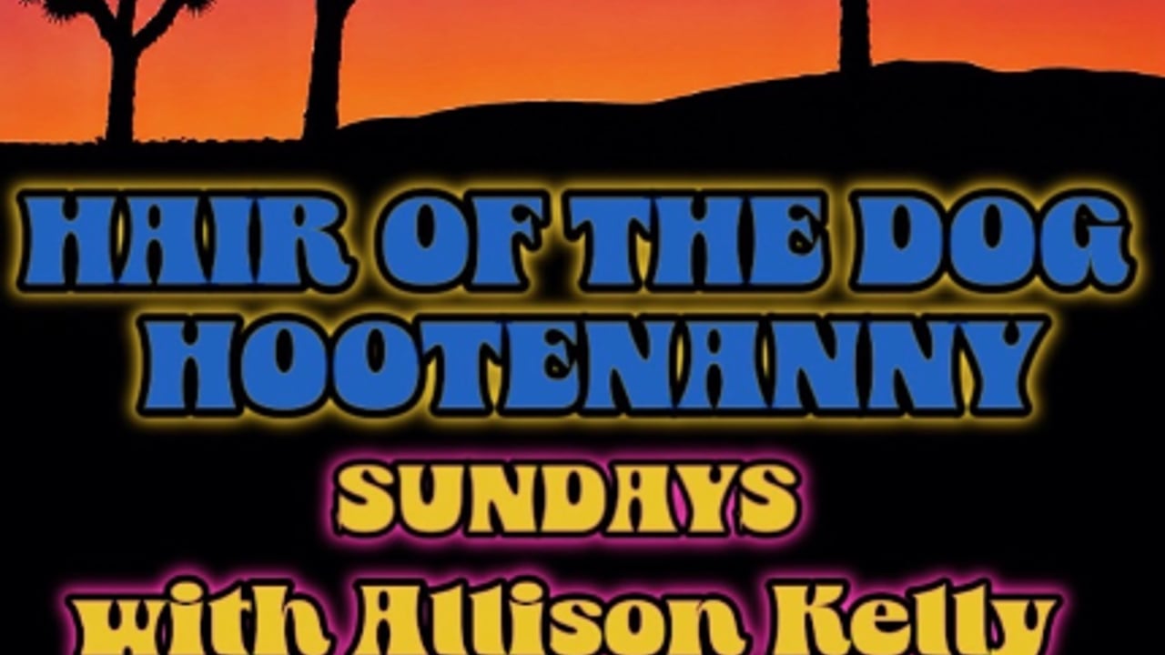 Hair of the Dog Hootenanny
