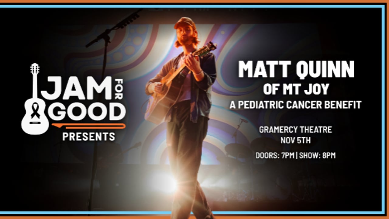 Jam For Good presents Matt Quinn of Mt. Joy