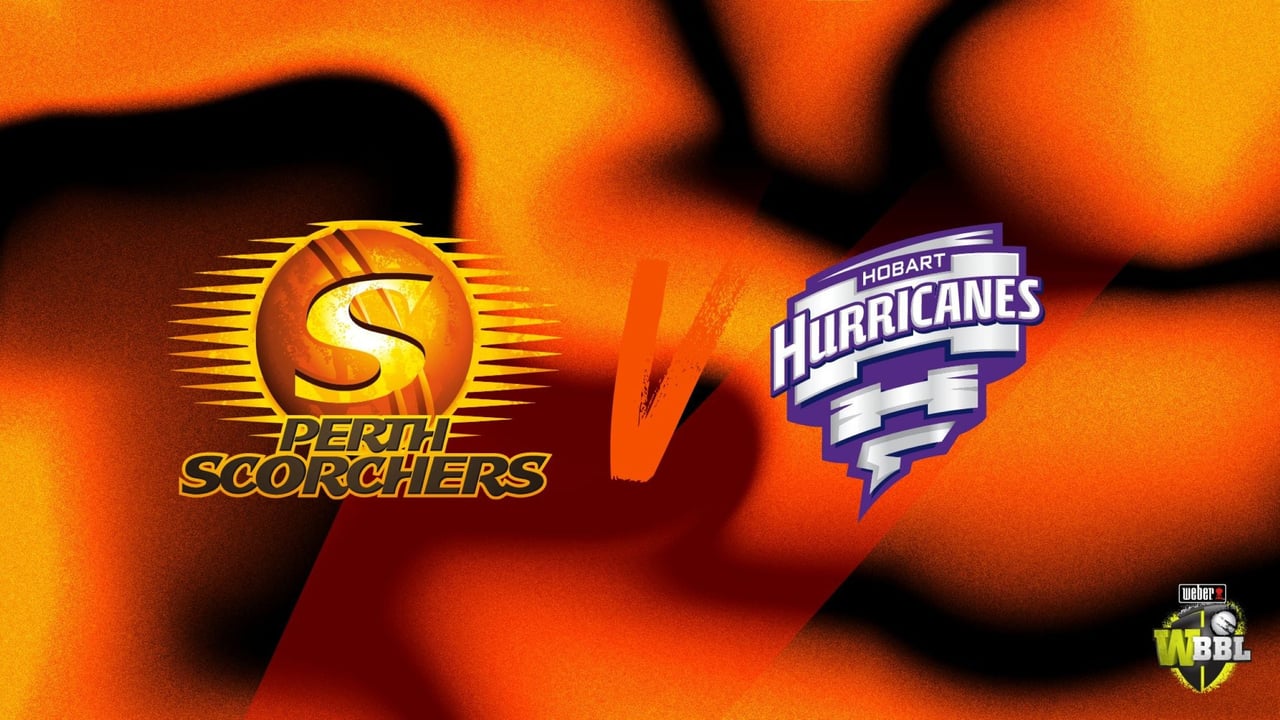 WBBL Perth Scorches v Hobart Hurricanes