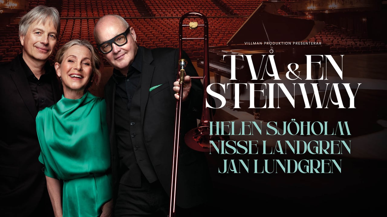 TVÅ & EN STEINWAY - Helen Sjöholm, Nisse Landgren & Jan Lundgren