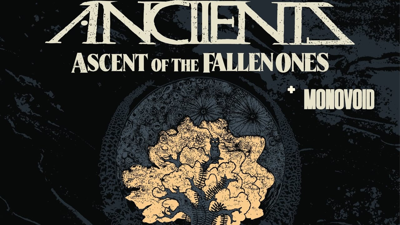 ANCIIENTS + MONOVOID - London
