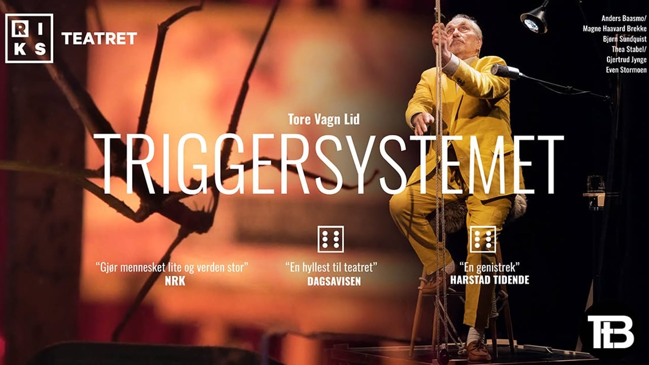 Triggersystemet - UTSOLGT! - Riksteatret // Nøtterøy Kulturhus
