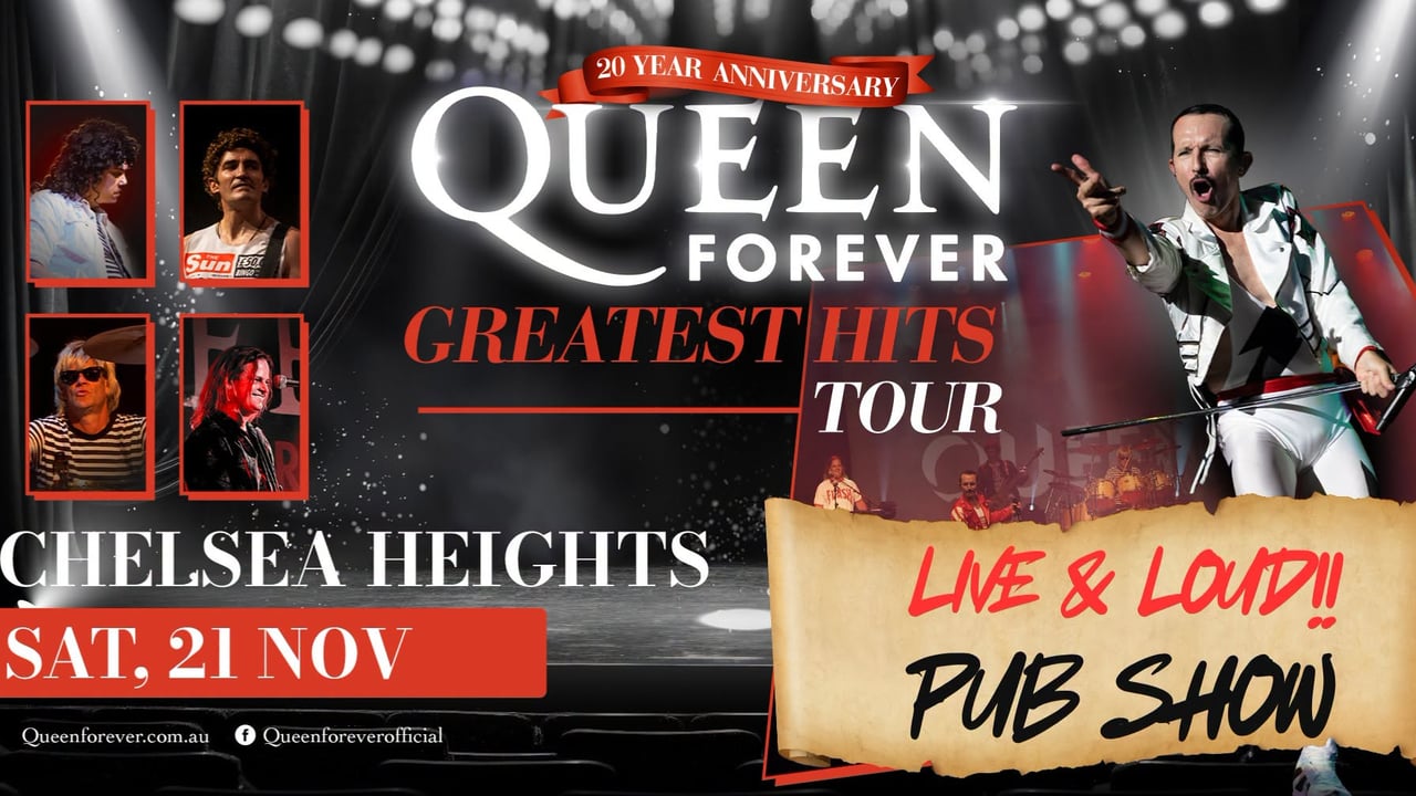 Queen Forever - CHELSEA HEIGHTS, VIC - Greatest Hits Tour