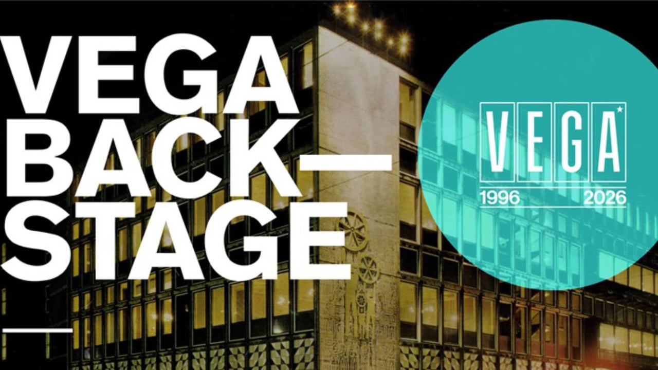 VEGA BACKSTAGE 30 års Fødselsdagsomvisning - VEGA