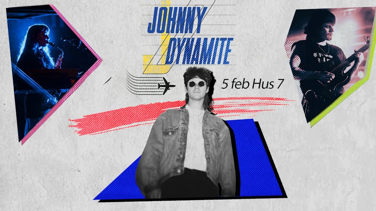 Johnny Dynamite | Hus 7
