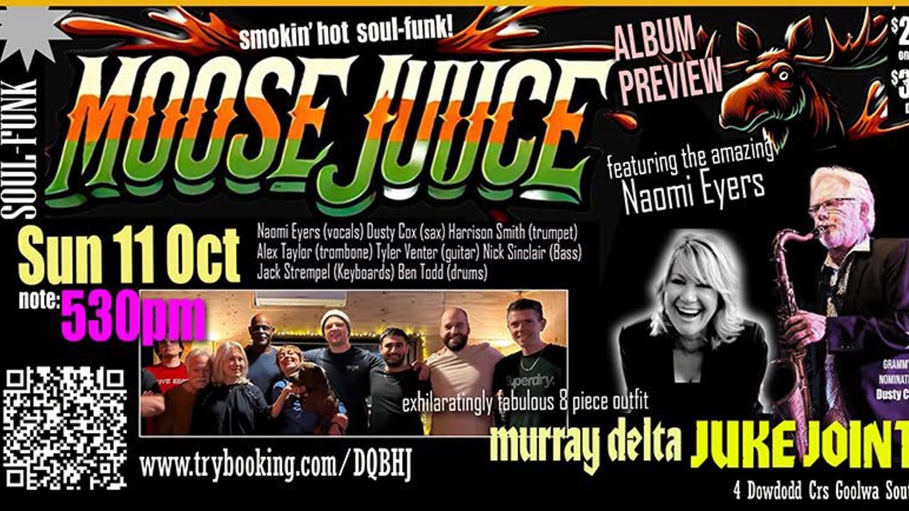 Moose Juuce: Album preview feat Naomi Eyers and Dusty Cox