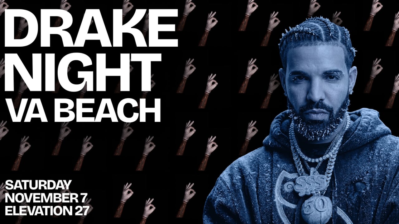 Drake Night Virginia Beach: All Night Drake Dance Party (Ages 21+)