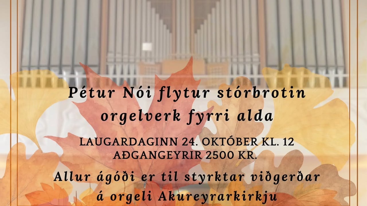 Orgeltónleikar í Akureyrarkirkju
