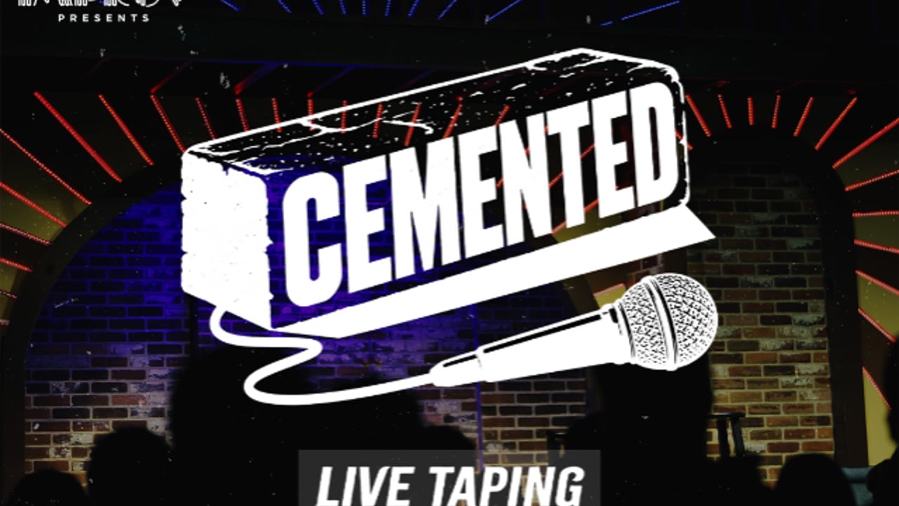 Cemented Comedy Showcase (LIVE Taping)