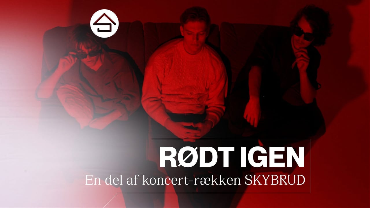 SKYBRUD præsenterer: Rødt igen & TBA // Studenterhus Odense