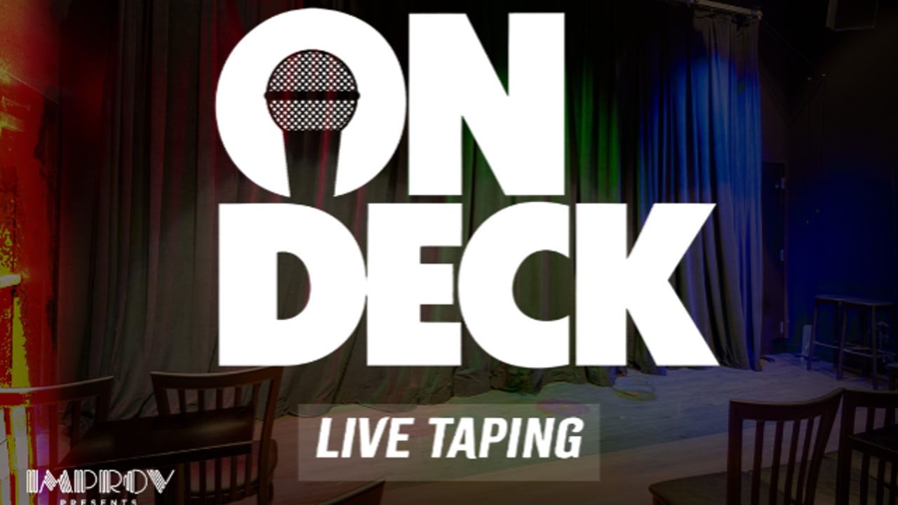 On Deck Comedy Showcase (LIVE Taping)