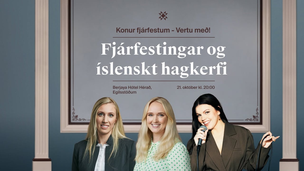 Fjárfestingar og íslenskt hagkerfi - Egilsstaðir