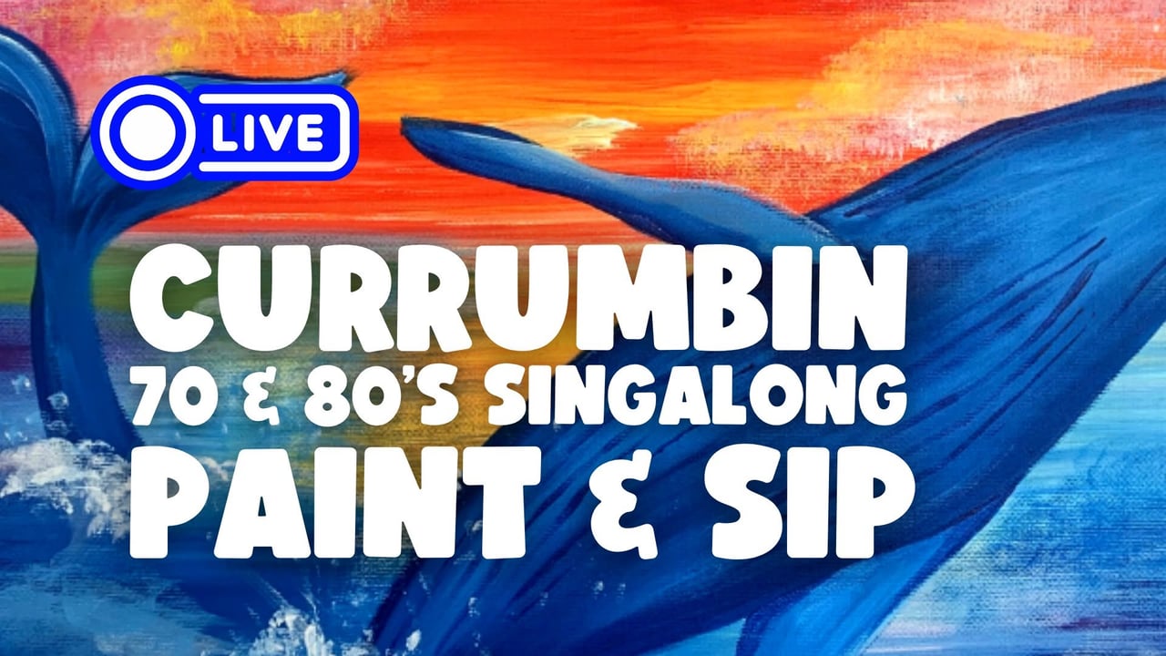 70s & 80s SINGALONG PAINT AND SIP CURRUMBIN x PAINT JUICY