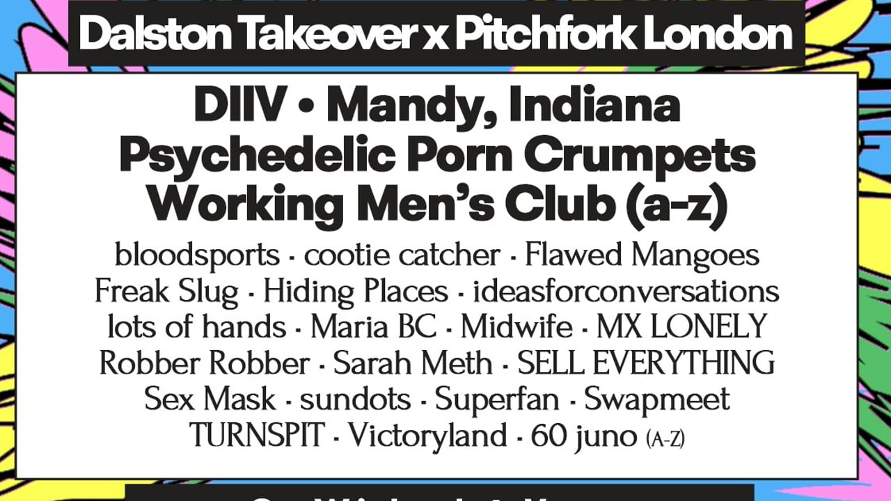 Pitchfork Festival 2026: Dalston Takeover