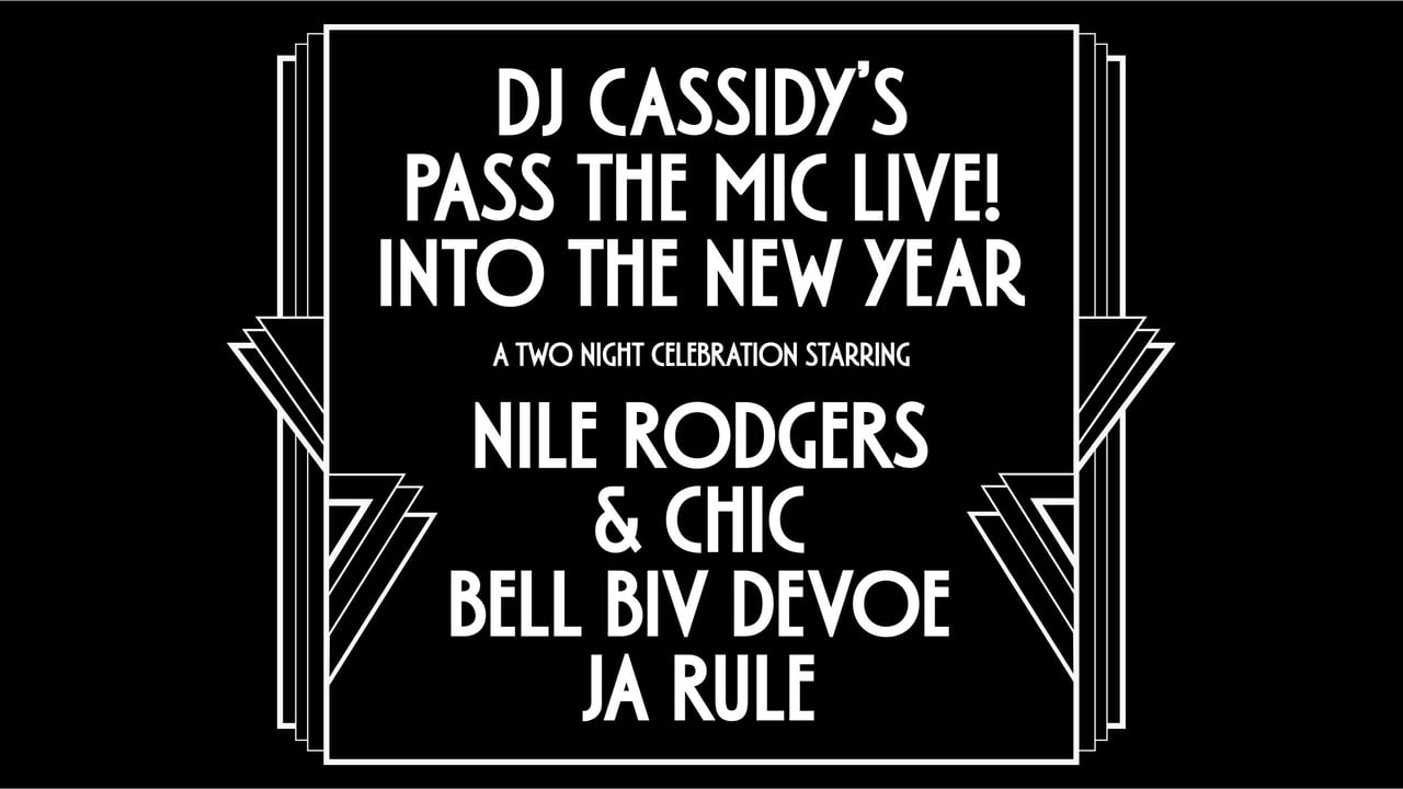 DJ Cassidy's Pass The Mic Live! Into The New Year