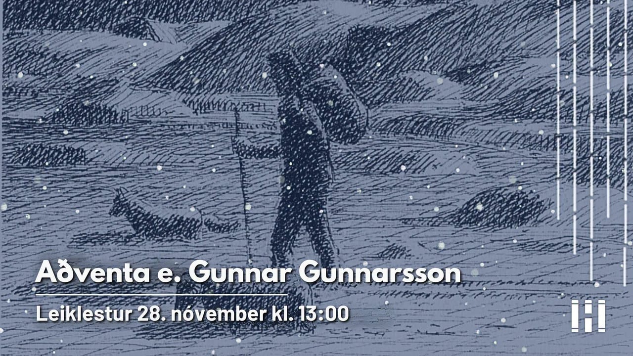Aðventa - Leiklestur á smásögu Gunnars Gunnarssonar