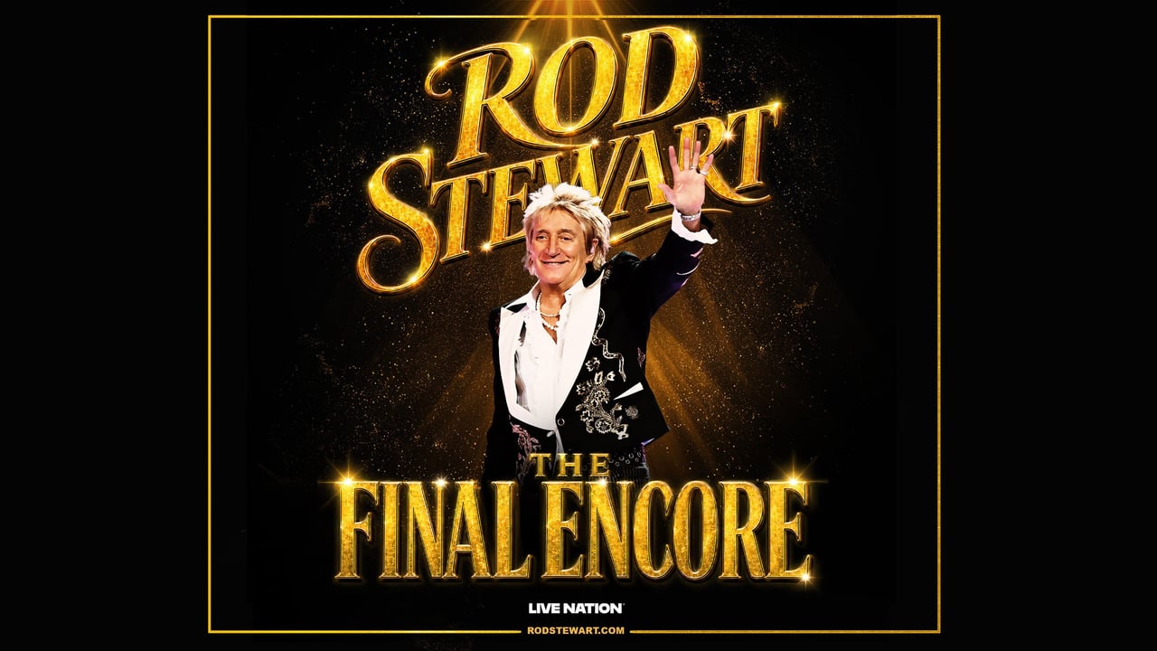 Rod Stewart: The Final Encore