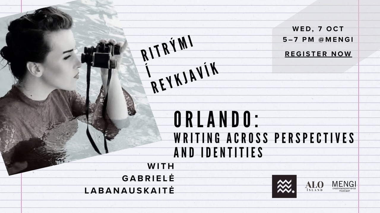 Ritrými í Reykjavík /  Orlando with Gabrielė Labanauskaitė