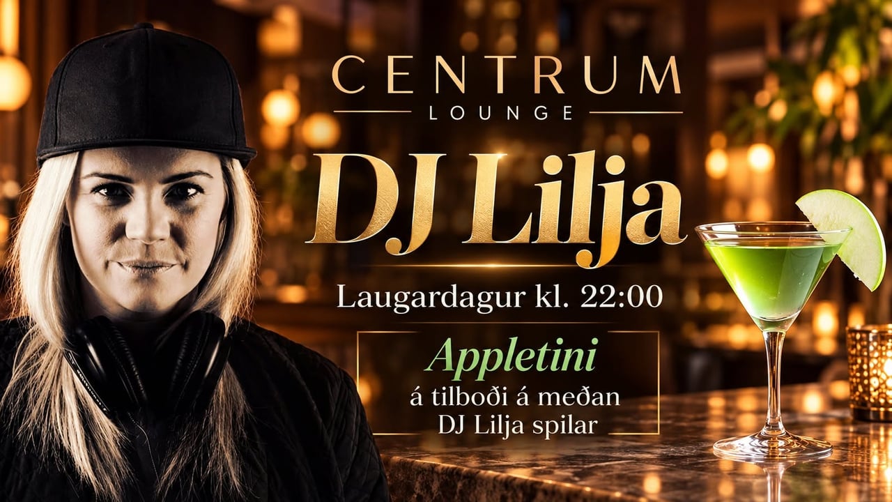 DJ Lilja á Centrum Lounge