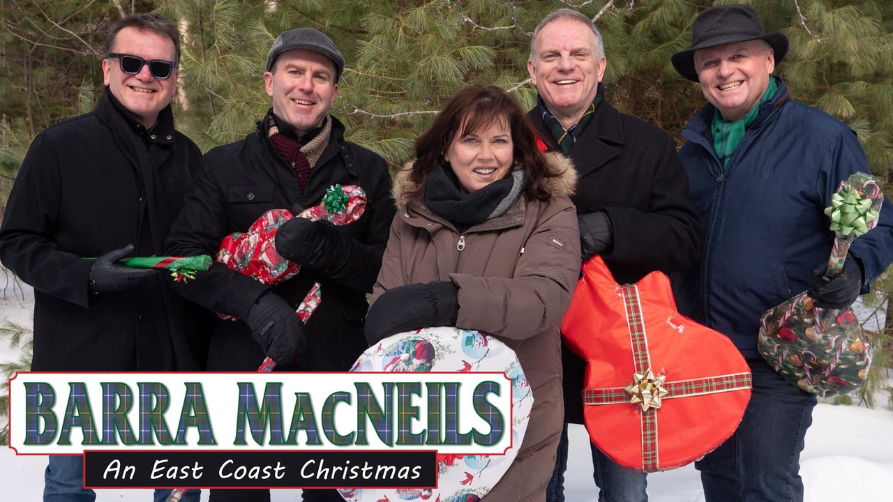 The Barra MacNeils - An East Coast Christmas
