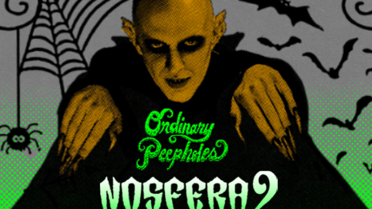 Ordinary Peepholes : NOSFERA2 (Early Show)