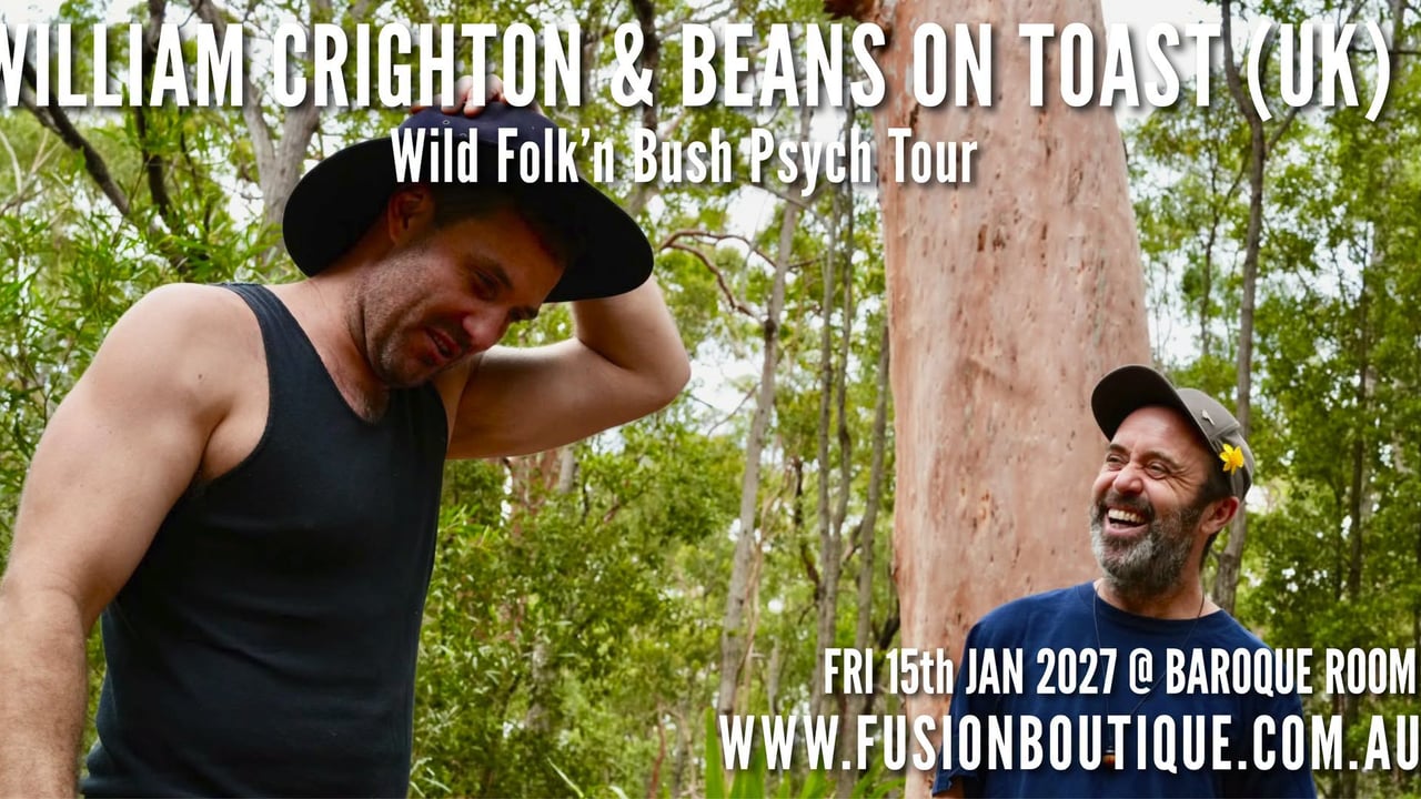 WILLIAM CRIGHTON & BEANS ON TOAST (UK) // Baroque Room, Katoomba, Blue Mountains