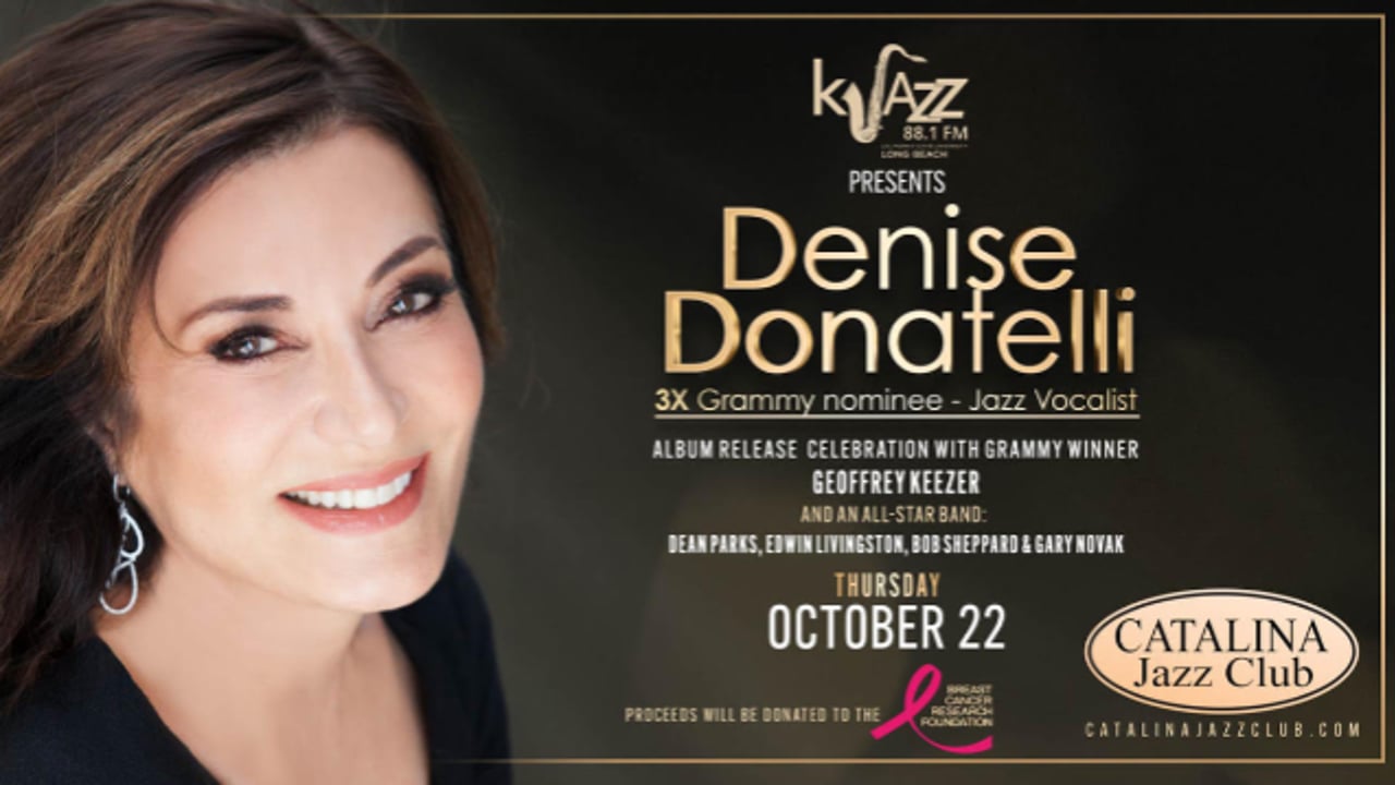 Denise Donatelli 3X Grammy Nominee Jazz Vocalist Album Release Celebration with Grammy Winner Geoffrey Keezer All-Star Band