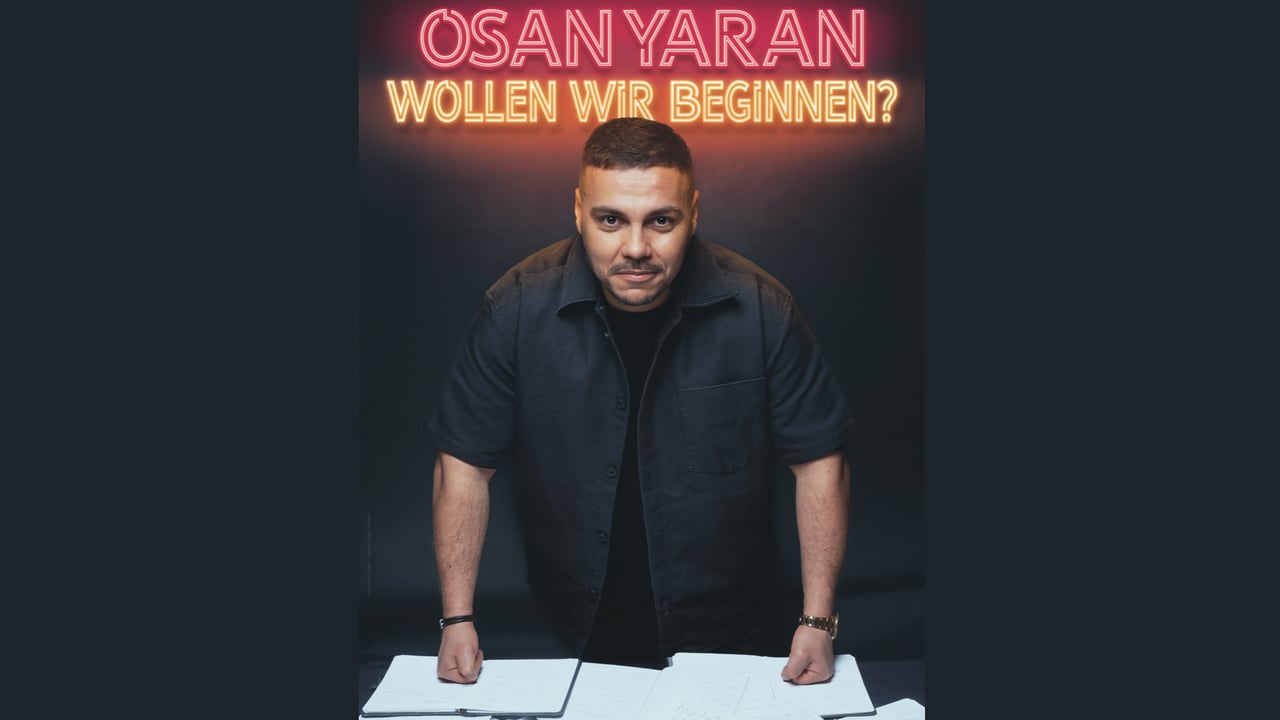 OSAN YARAN - Wollen wir beginnen?