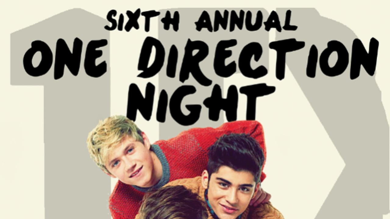 6th annual... ONE DIRECTION NIGHT