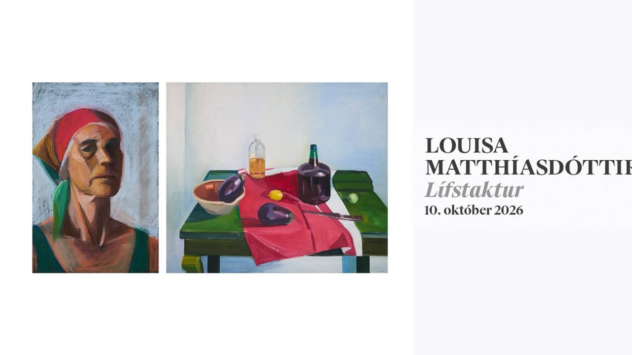 Louisa Matthíasdóttir: Lífstaktur