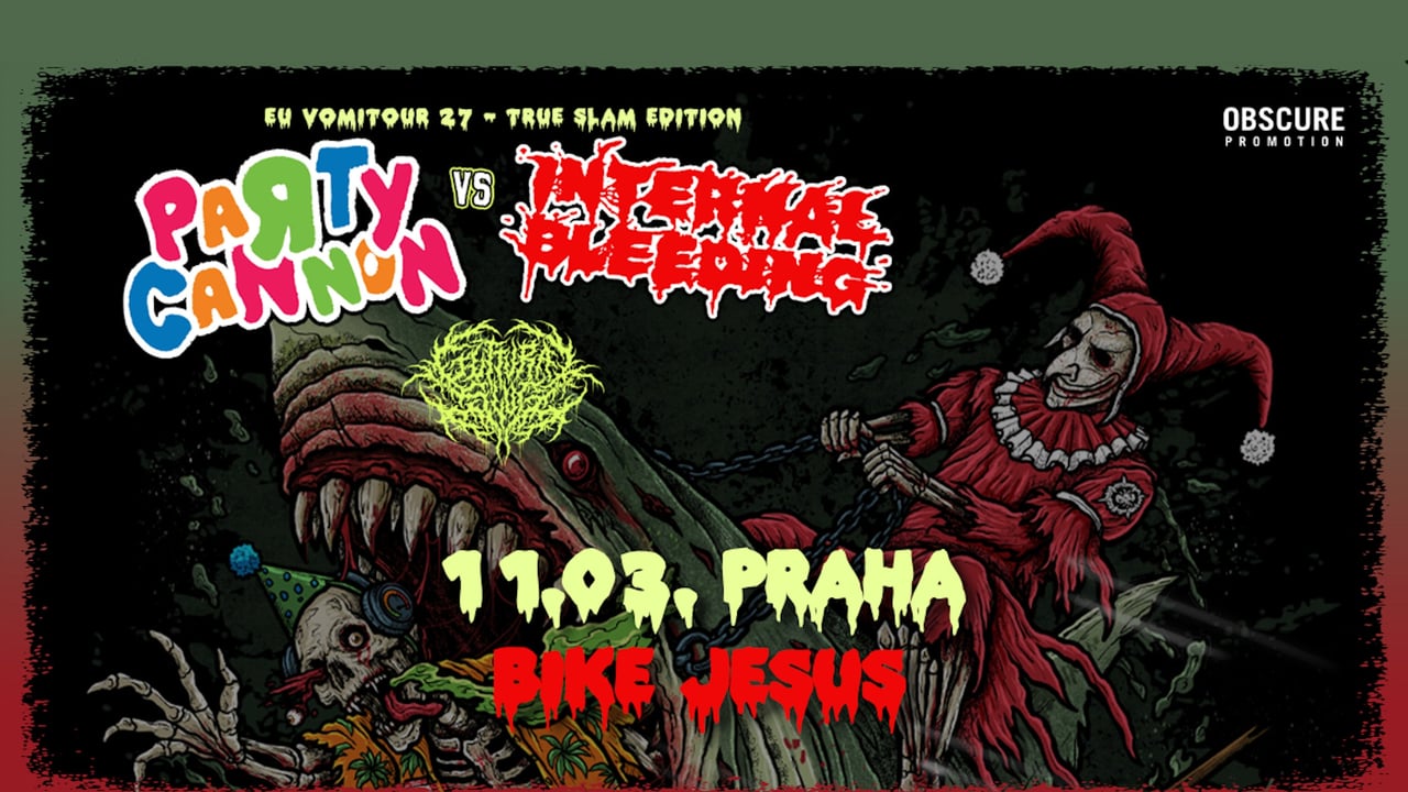PARTY CANNON, INTERNAL BLEEDING, GUTTURAL SLUG