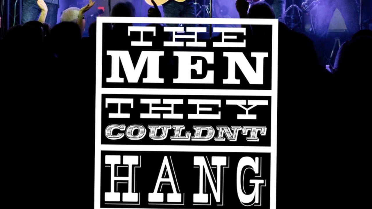 The Men They Couldn't Hang