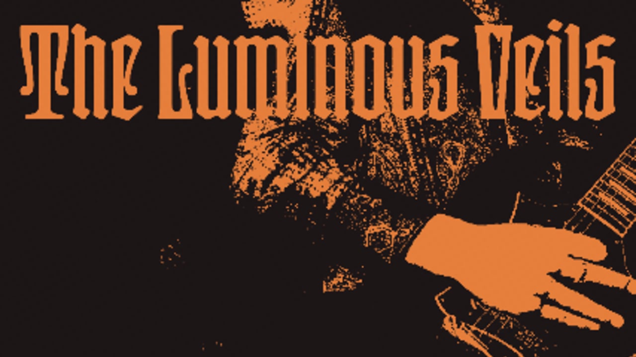The Luminous Veils