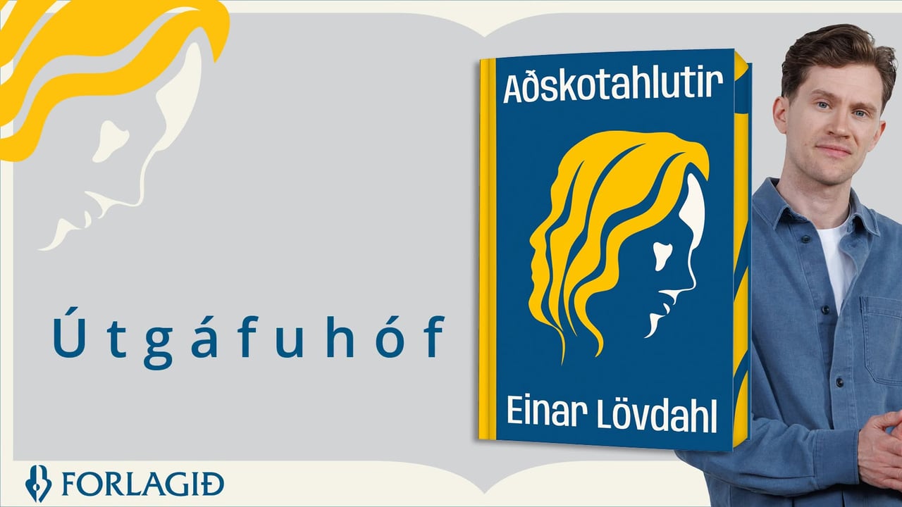Aðskotahlutir - Útgáfuhóf!