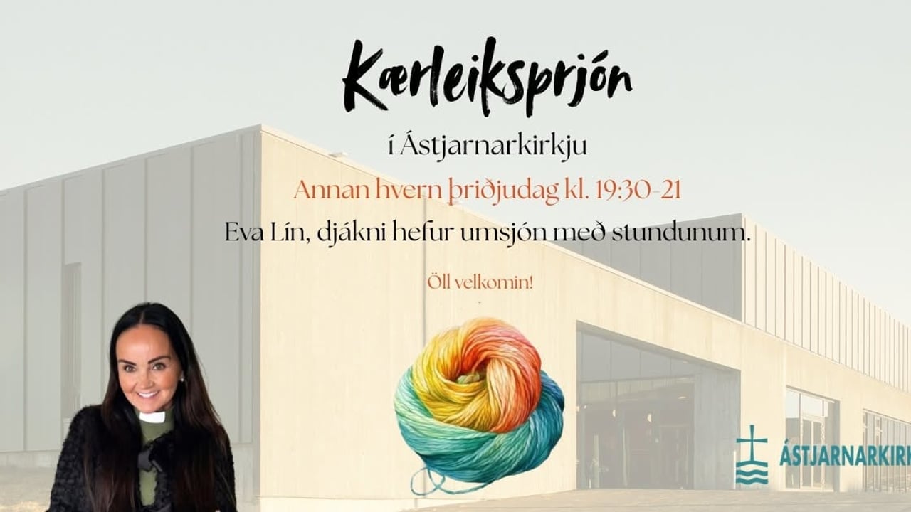 💛 Kærleiksprjón í Ástjarnarkirkju 💛