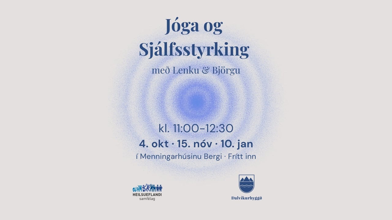Jóga og Sjálfsstykring í Bergi