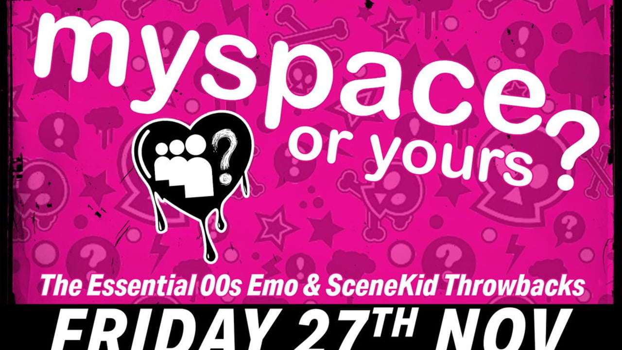 Emo Night ft. Myspace or Yours - 27 November 2026