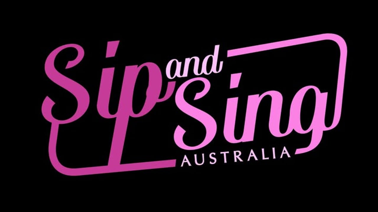 Sip and Sing Australia