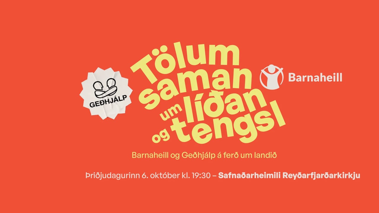 Tölum saman um líðan og tengsl – Barnaheill og Geðhjálp